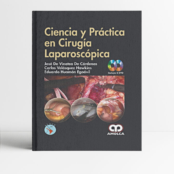 Portada de libro Ciencia y Práctica en Cirugía Laparoscópica - De Vinatea