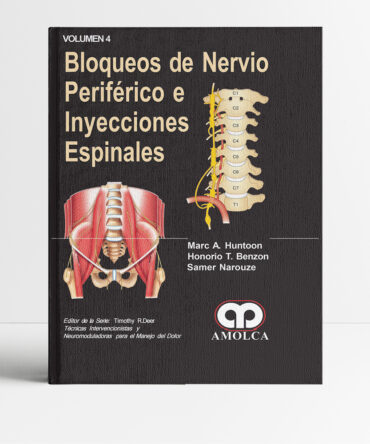 Bloqueos de Nervio Periférico e Inyecciones Espinales 1era edición - Huntoon