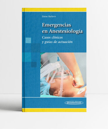 Emergencias en Anestesiología 1era edicion