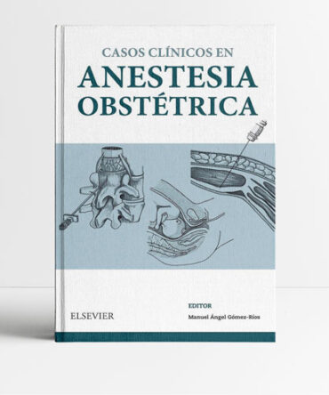 Casos Clínicos en anestesia obstétrica - Gomez