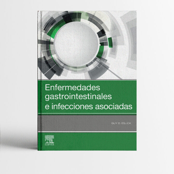 Portada del libro Enfermedades gastrointestinales e infecciones asociadas - Eslick