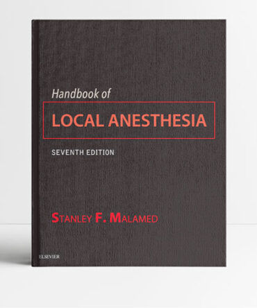 Handbook of Local Anesthesia 7e - Malamed