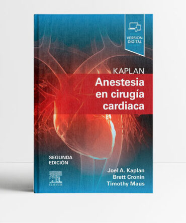 Kaplan Anestesia en cirugía cardiaca 2a edicion