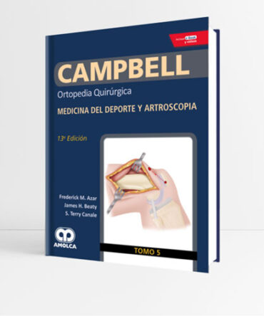 CAMPBELL Tomo 5 Ortopedia Quirúrgica