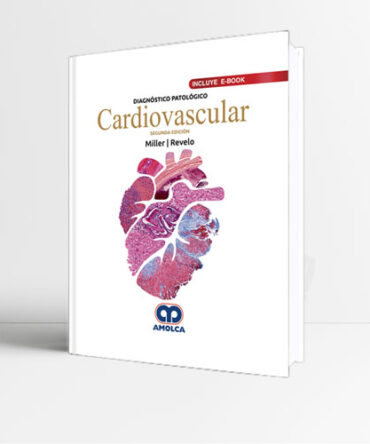Diagnóstico Patológico Cardiovascular 2a edición