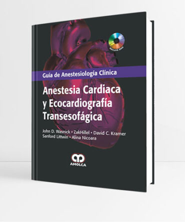 Guia-de-Anestesiologia-Clinica-Anestesia-Cardiaca-y-Ecocardiografia-Transesofagica