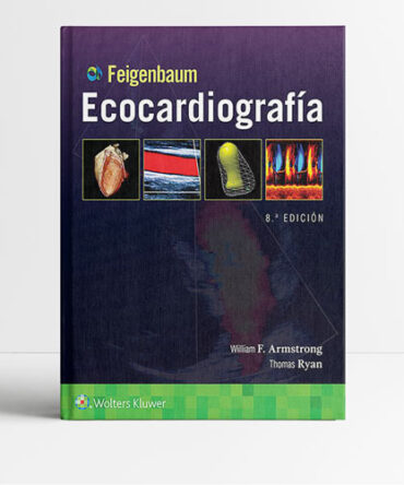 Feigenbaum Ecocardiografia 8a edicion