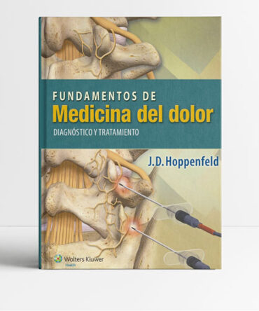 Fundamentos de medicina del dolor 1era edición