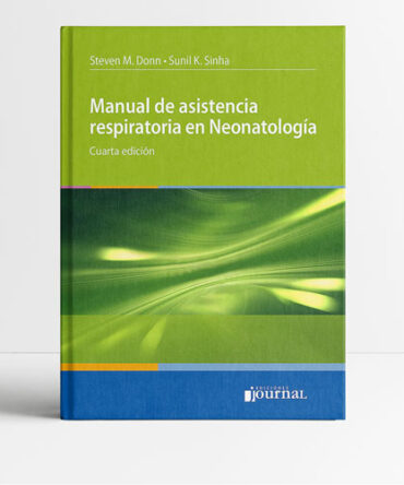 Manual de asistencia respiratoria en Neonatologia