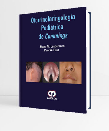 Otorrinolaringología Pediátrica de Cummings 1era edición
