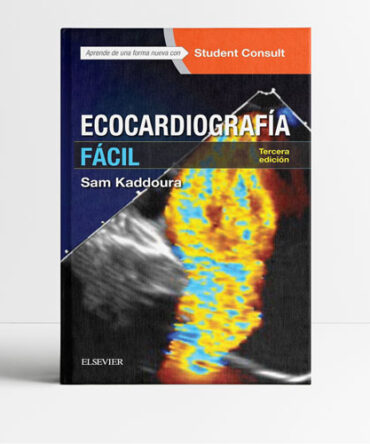 Ecocardiografía fácil 3era edición