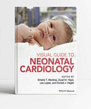 Visual Guide to Neonatal Cardiology 1th edition