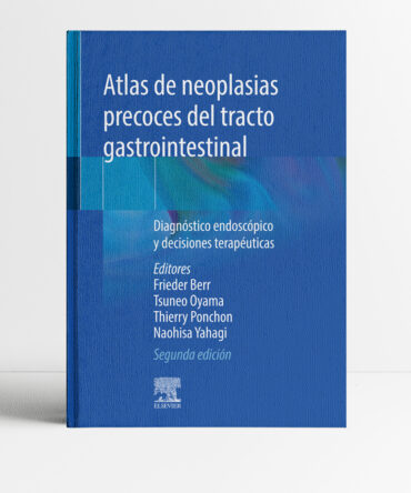 Portada de libro Atlas de neoplasias precoces del tracto gastrointestinal 2a edicion