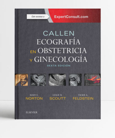 Callen Ecografía en obstetricia y ginecología 6e - Norton