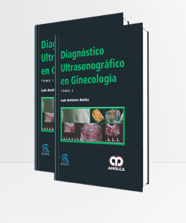 Diagnóstico Ultrasonográfico en Ginecología - Bailao