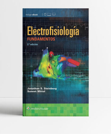 Electrofisiología Fundamentos 2a edición - Steinberg