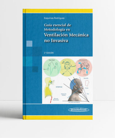 Guía esencial de Metodología en Ventilación Mecánica no Invasiva
