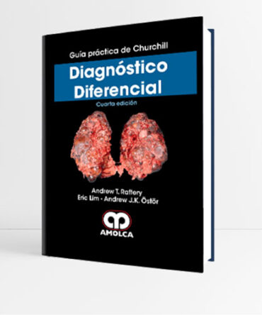 Guía práctica de Churchill Diagnóstico Diferencial 4e - Raftery