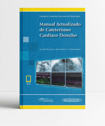 Manual actualizado de cateterismo cardíaco derecho 1e - San Roman