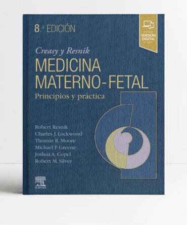 Creasy & Resnik Medicina maternofetal 8a edición - Resnik