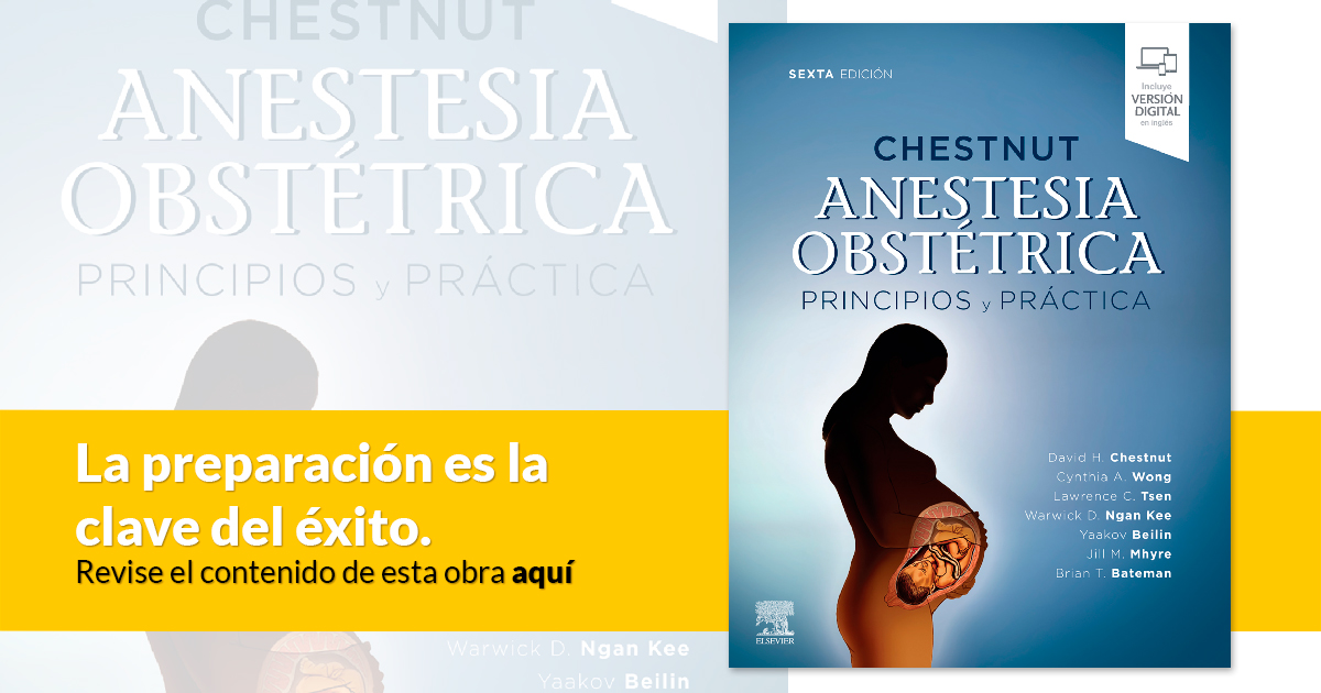 Libro Chestnut Anestesia obstétrica 6a edición en Campus