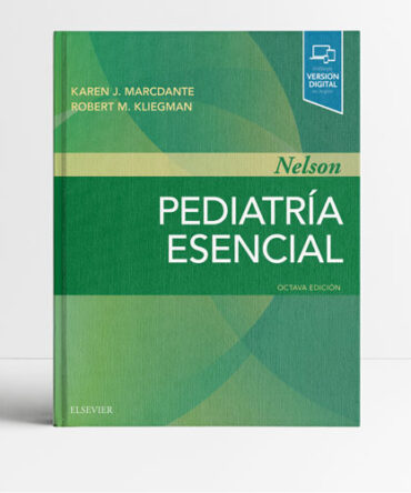 Nelson Pediatría esencial 8a edición - Marcdante