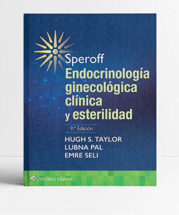 Speroff Endocrinología ginecológica clínica y esterilidad 9a edicion - Taylor