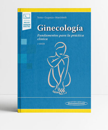 Ginecología Fundamentos para la práctica clínica 2a edición - Testa