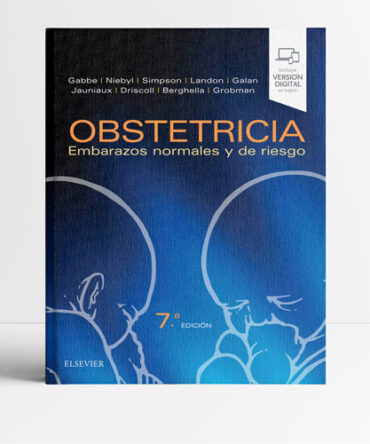 Obstetricia Embarazos normales y de riesgo 7a edición - Gabbe