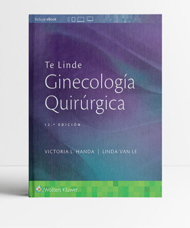 Te Linde Ginecología quirúrgica 12a edicion - Handa