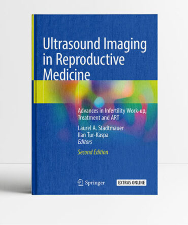 Ultrasound Imaging in Reproductive Medicine 2nd edition - Stadtmauer