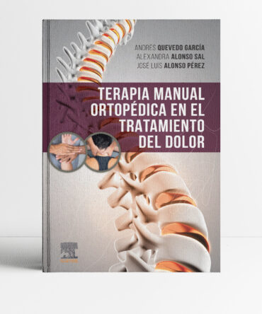 Portada del libro Terapia manual ortopédica en el tratamiento del dolor 1era edición