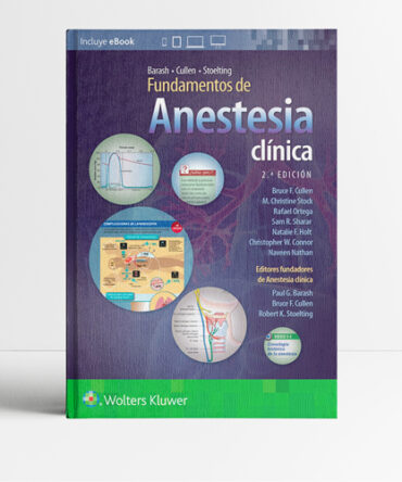 Barash, Cullen y Stoelting. Fundamentos de anestesia clínica 2a edición