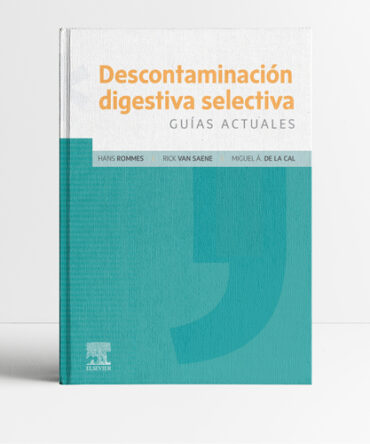 Descontaminación digestiva selectiva 1era edición - Rommes