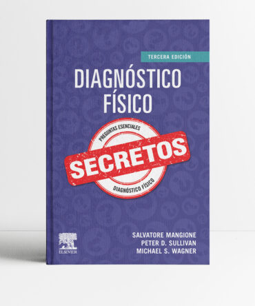 Diagnóstico físico Secretos 3era edición
