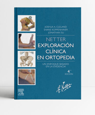Netter Exploración clínica en ortopedia 4a edición
