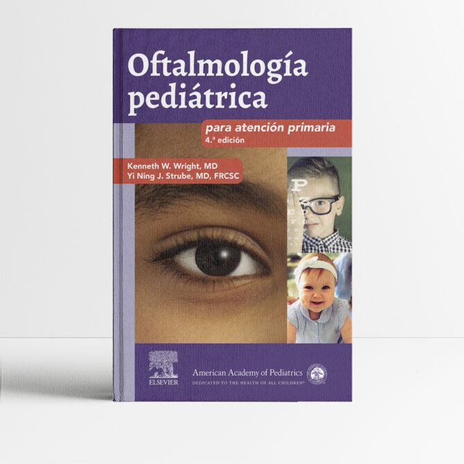 Oftalmología pediátrica para atención primaria 4a edicion - Wright