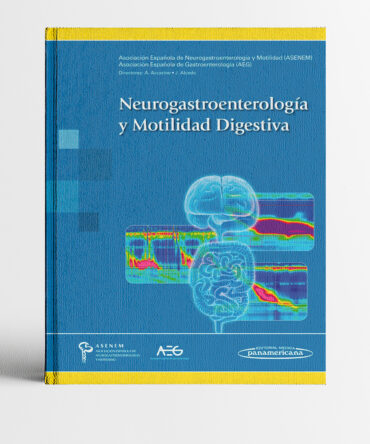 Portada del libro Neurogastroenterología y Motilidad Digestiva 1era edición