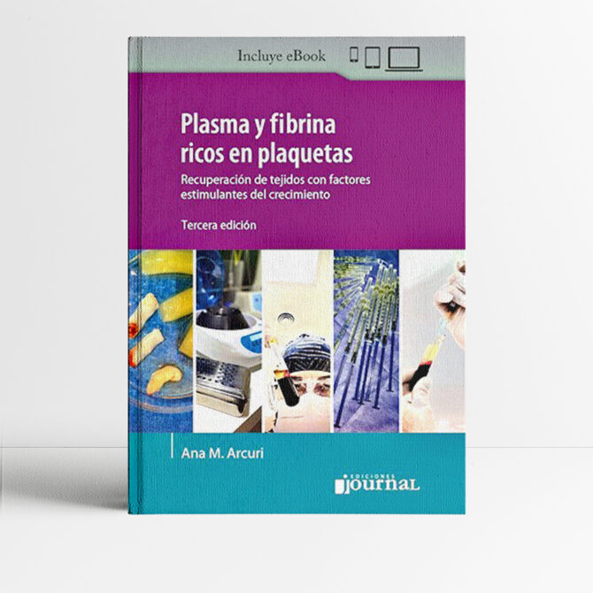 Plasma y fibrina ricos en plaquetas 3era edicion - Arcuri