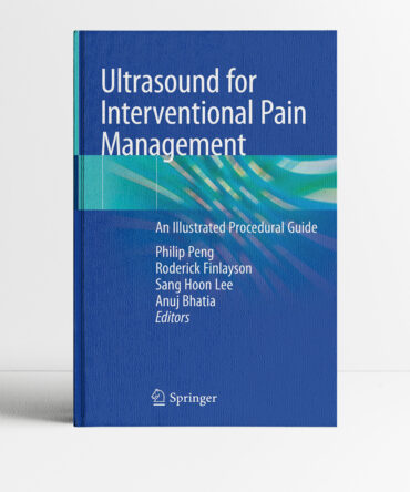 Ultrasound for Interventional Pain Management 1st edition - Peng