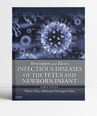 Portada de libro Remington and Klein's Infectious Diseases of the Fetus and Newborn Infant 8th Edition