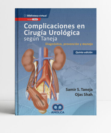 Portada del libro Complicaciones en Cirugía Urológica Según Taneja Diagnóstico Prevención y Manejo 5a edición
