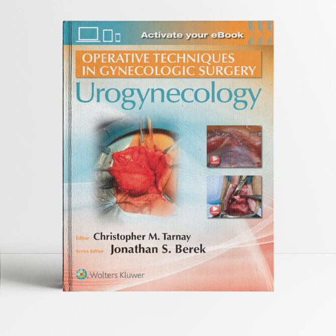 Portada del libro Operative Techniques in Gynecologic Surgery Urogynecology 1st edition