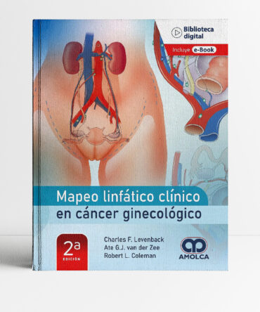 Portada del libro Mapeo linfático clínico en cáncer ginecológico 2a edicion