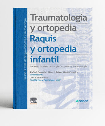 Portada del libro Traumatología y ortopedia Raquis y ortopedia infantil 1era edición
