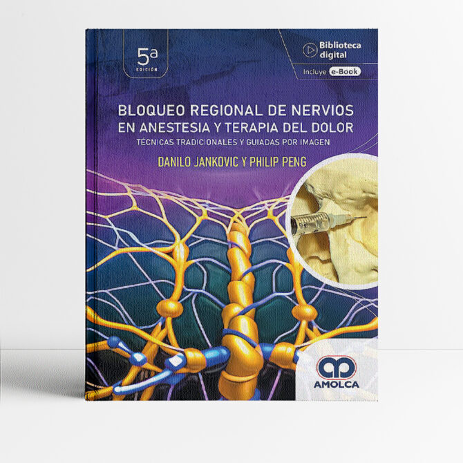 Portada del libro Bloqueo Regional de Nervios en Anestesia y Terapia del Dolor 5a edición