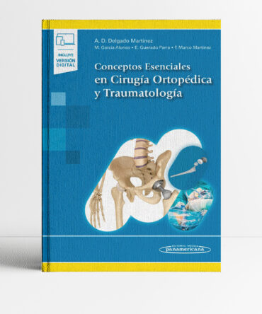Portada del libro Conceptos Esenciales en Cirugía Ortopédica y Traumatología 1era edición