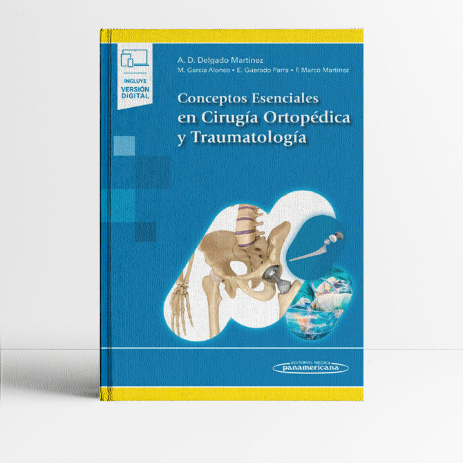 Portada del libro Conceptos Esenciales en Cirugía Ortopédica y Traumatología 1era edición