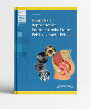 Portada del libro Ecografía en Reproducción, Endometriosis, Dolor Pélvico y Suelo Pélvico 1era edición