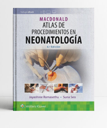 Portada del libro MACDONALD Atlas de procedimientos en neonatología 6a edición